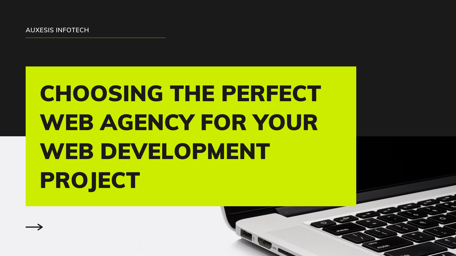 Choosing The Perfect Web Agency For Your Web Development Project